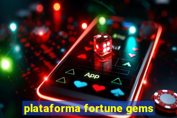 plataforma fortune gems